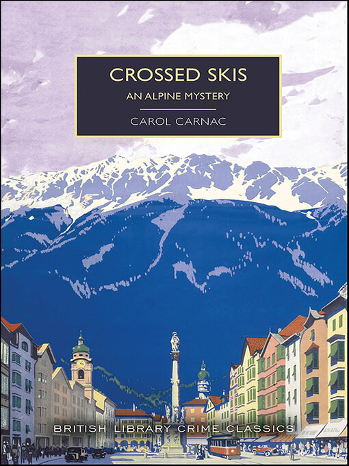 Title details for Crossed Skis by Carol Carnac - Available